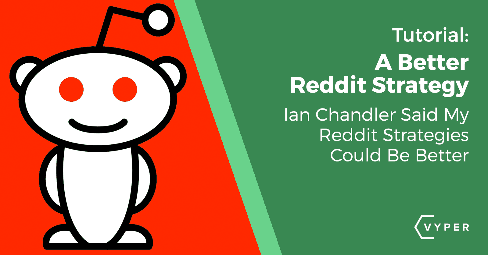 Ian Chandler Said My Reddit Strategies Could Be Better